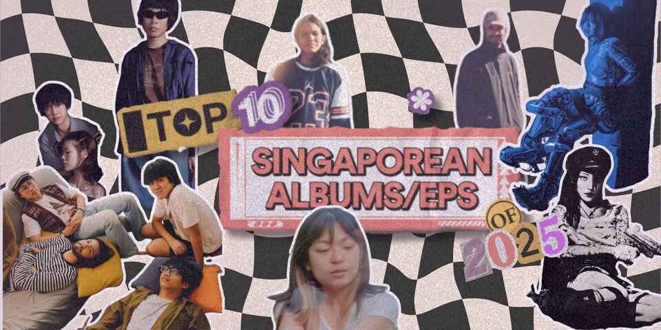 Top 10 Singaporean Albums/EPs of 2025