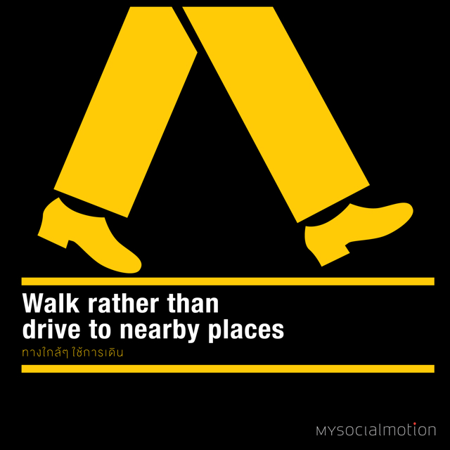Walk rather than drive to nearby places