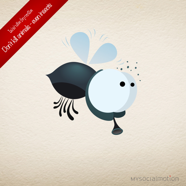 Don't kill animals - even insects