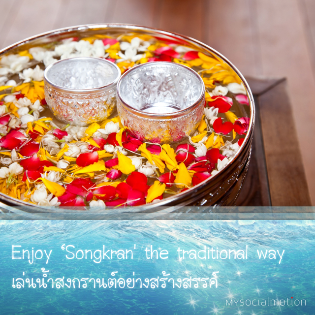 Enjoy 'Songkran' the traditional way