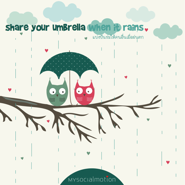 Share your umbrella when it rains
