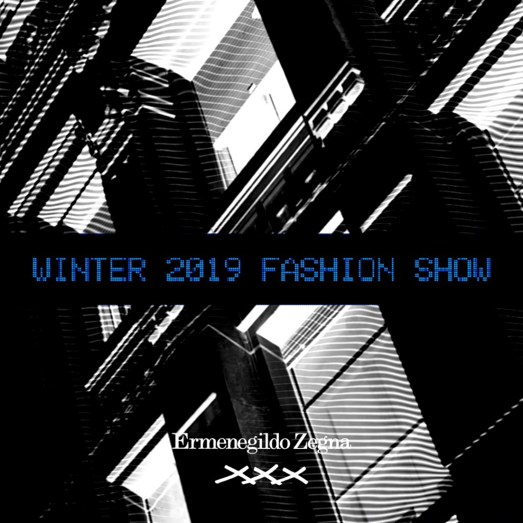Catch it LIVE: Ermenegildo Zegna Couture’s Fall/Winter’19 Fashion Show Catch it LIVE: Ermenegildo Zegna Couture’s Fall/Winter’19 Fashion Show