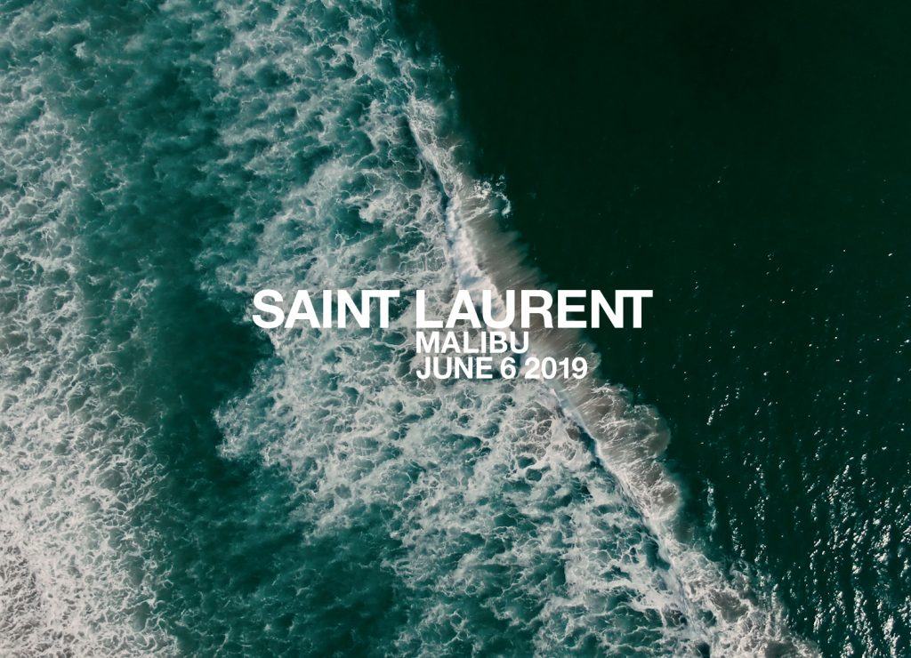 LIVESTREAM: Saint Laurent Malibu Spring/Summer’20 LIVESTREAM: Saint Laurent Malibu Spring/Summer’20
