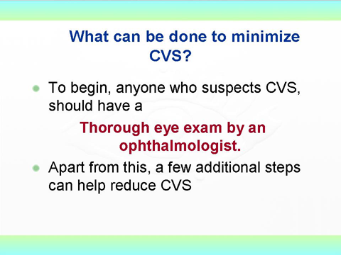 Computer vision syndrome ( CVS )
