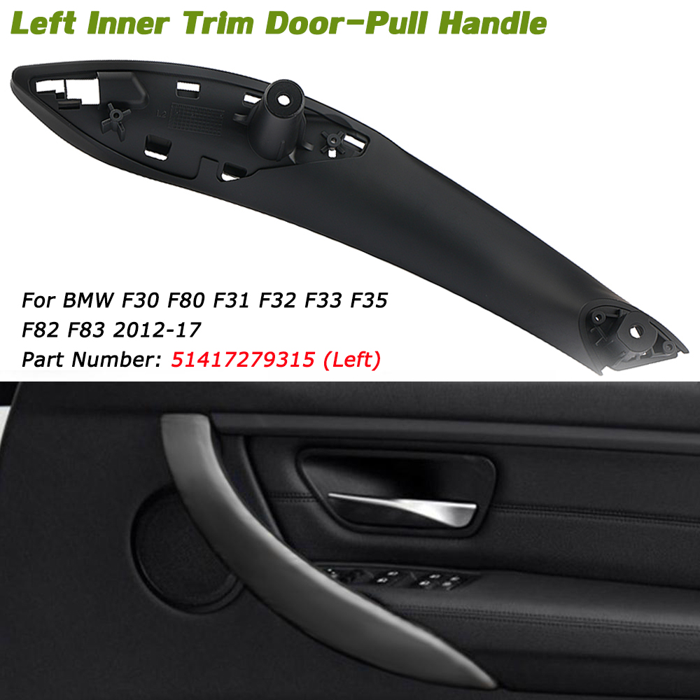 Front Left Car Interior Door Handle for BMW F30 F80 F31 F32 F33 M3 Black