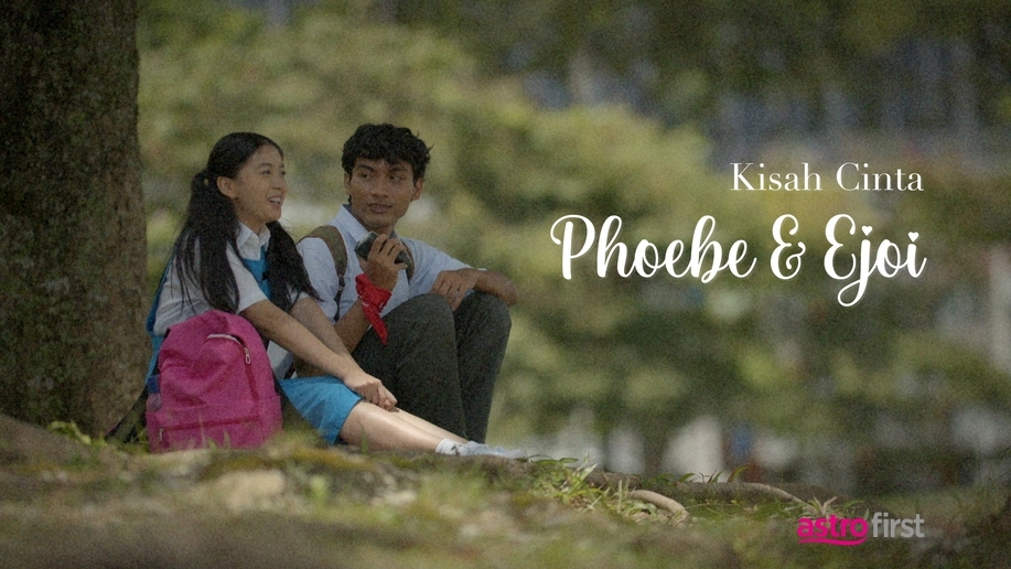 Kisah Cinta Phoebe & Ejoi | Astro Content