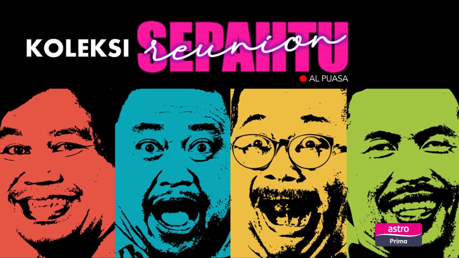 Koleksi Sepahtu Reunion Al Puasa