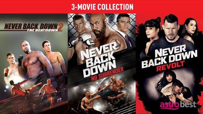 Never Back Down 3 Movie Collection | Astro Content