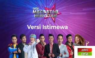 CERIA MEGASTAR MINISTAR - VERSI ISTIMEWA
