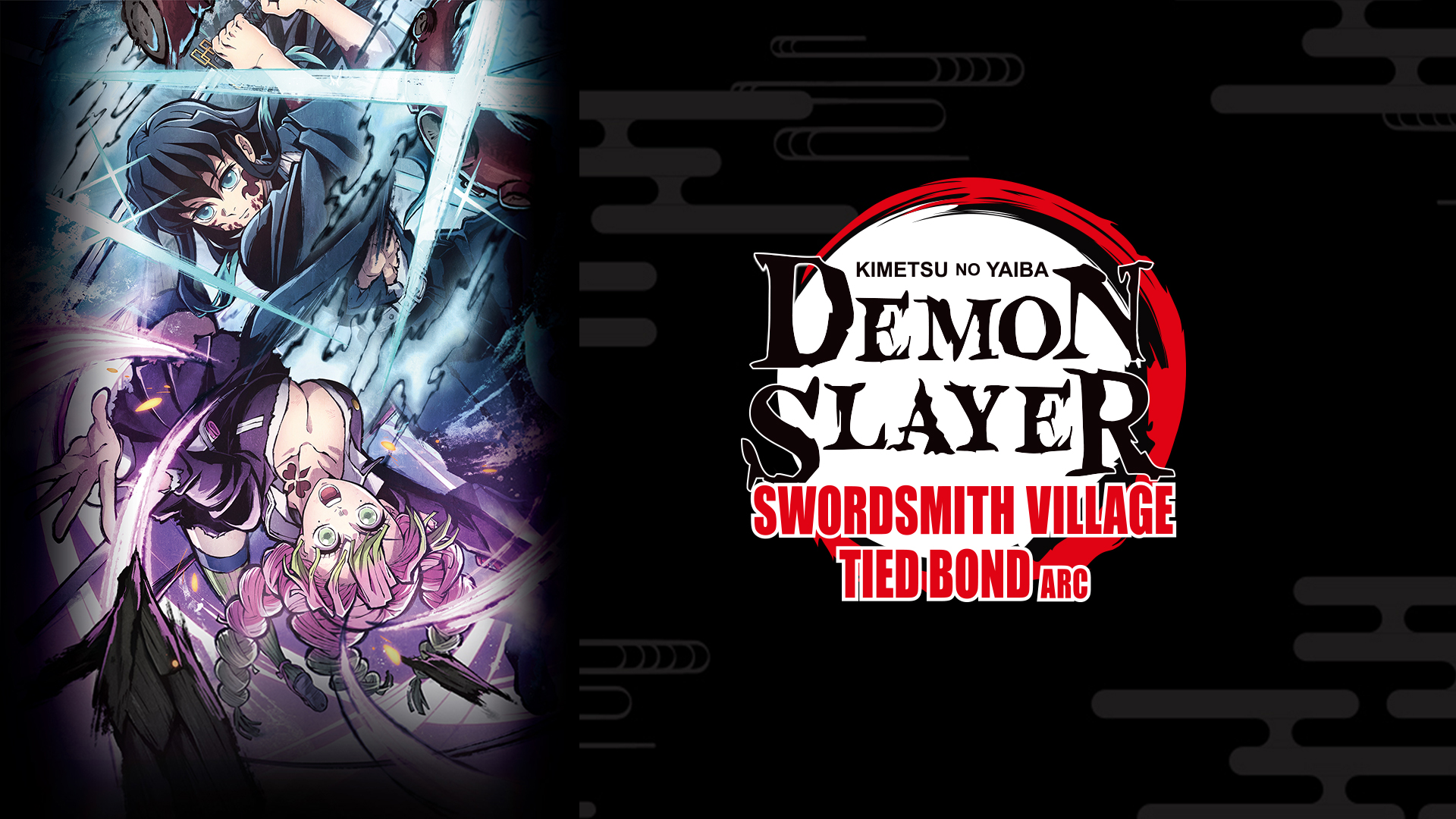 Demon Slayer: Kimetsu no Yaiba Swordsmith Village Tied Bond Arc
