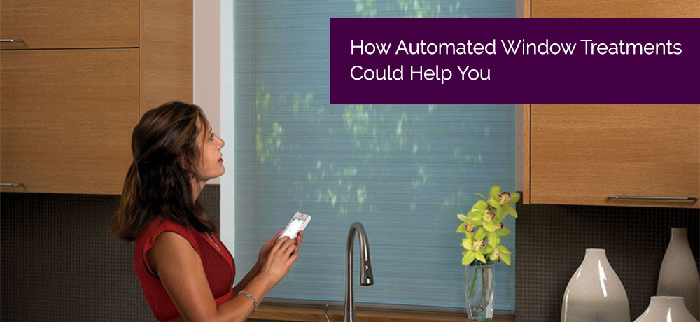 How Automated Window Treatments Could Help You
