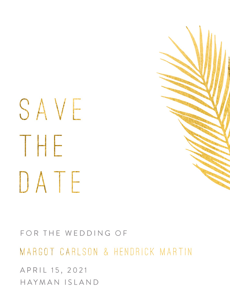 Chic Palms Save The Date - Flat Foil design preview