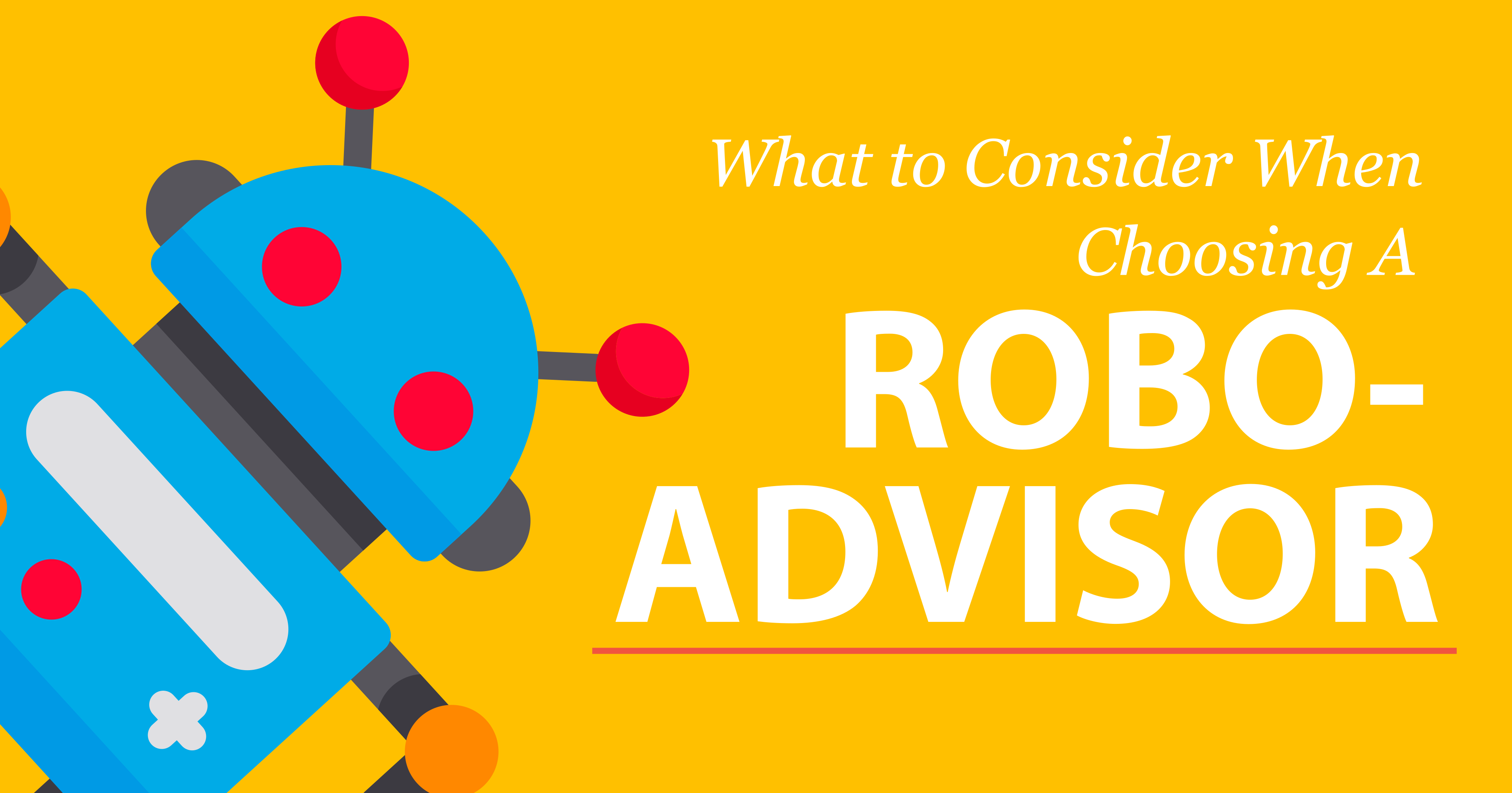 AutoWealth What to Consider When Choosing a RoboAdvisor [Infographics]