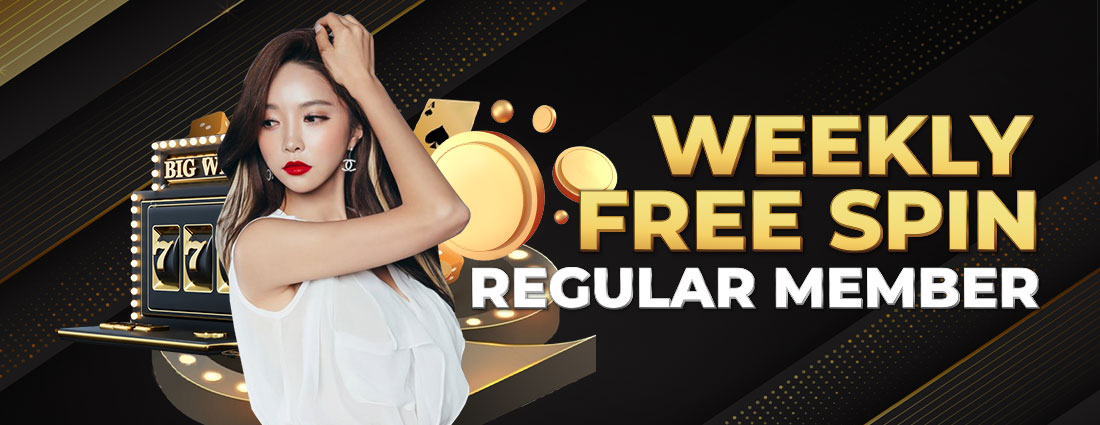 WEEKLY FREE SPIN - REGURAL MEMBER