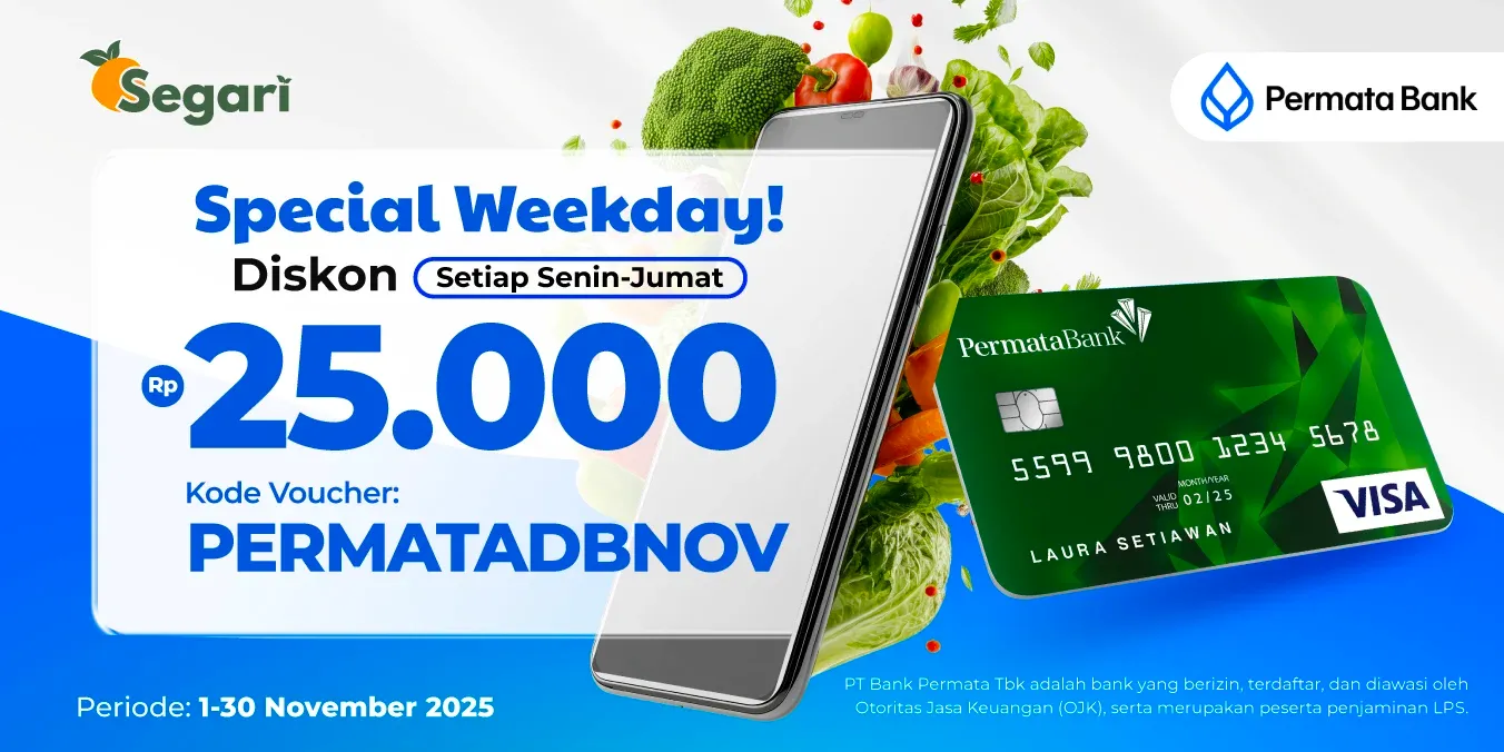 Special Weekday! DISKON Rp25.000