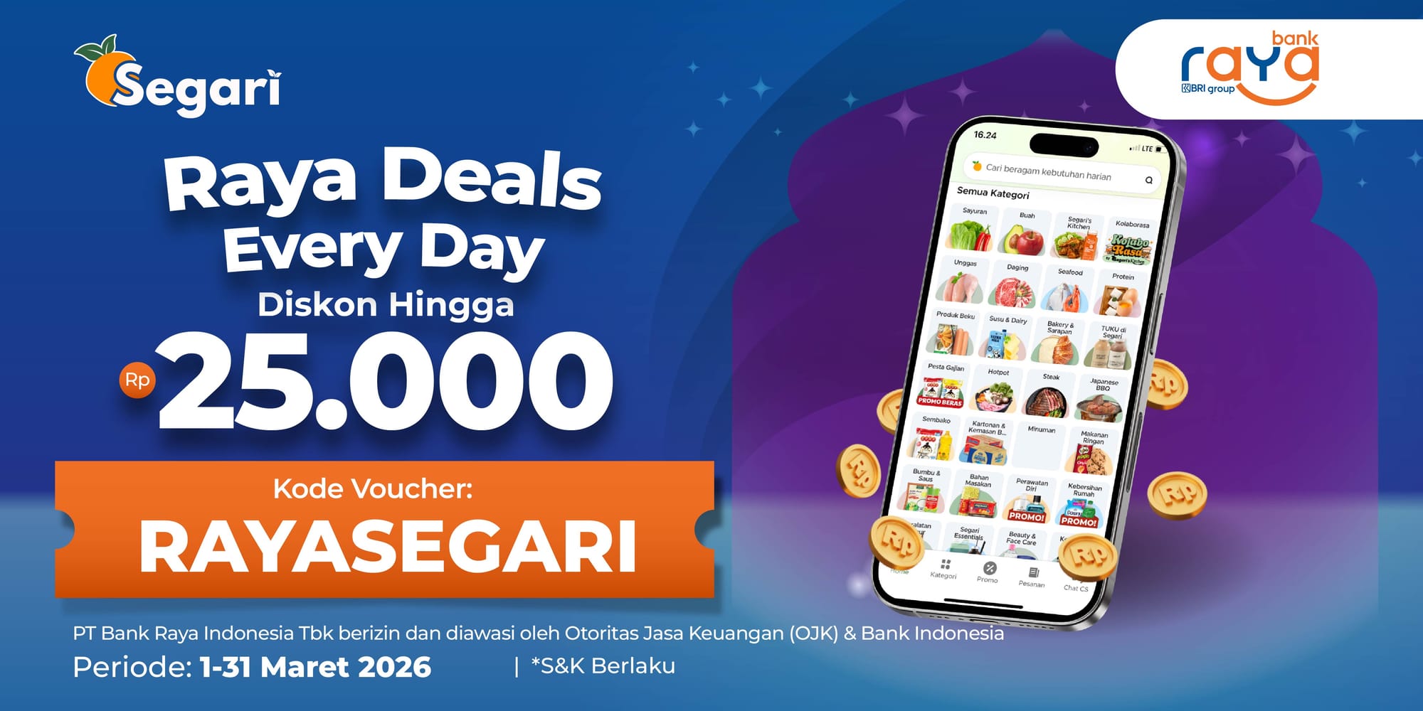 Raya Deals Every Day DISKON HINGGA Rp25.000 🔥