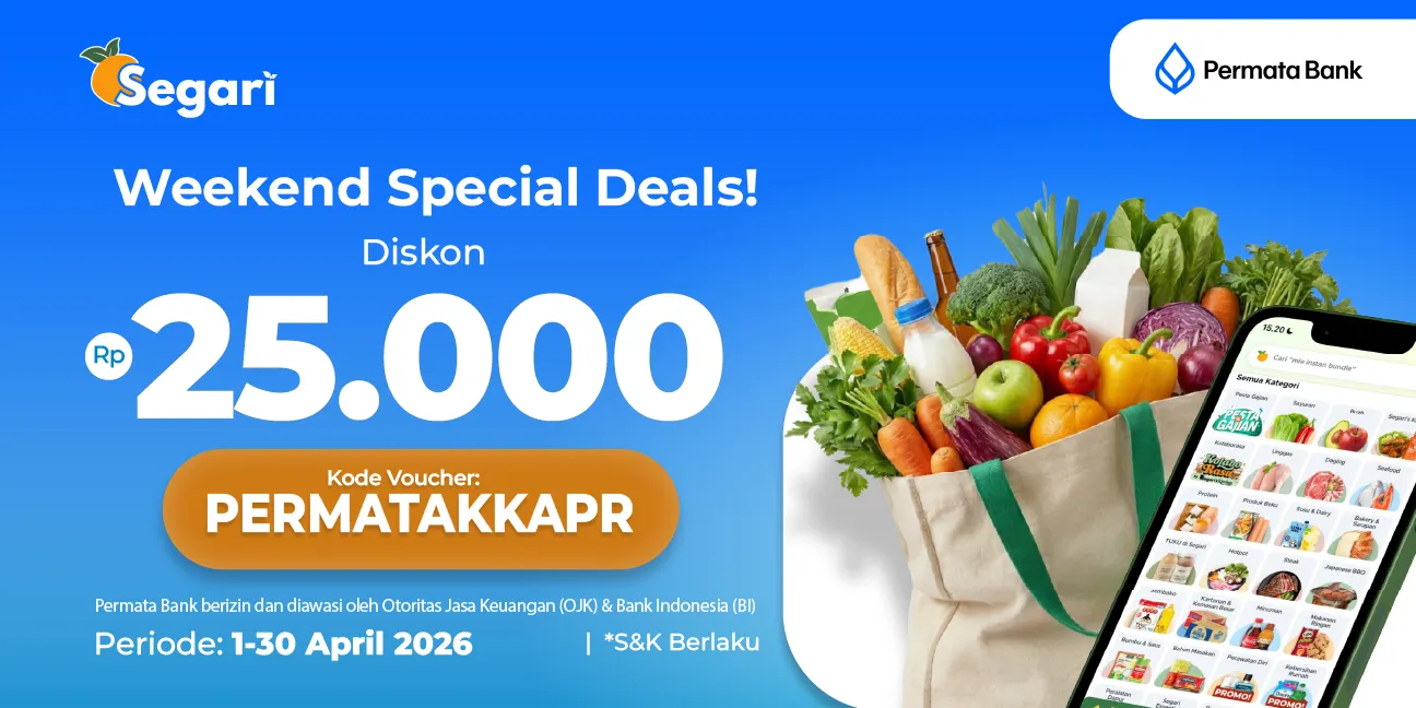 Weekend Special Deals! Diskon Rp25.000 🤩