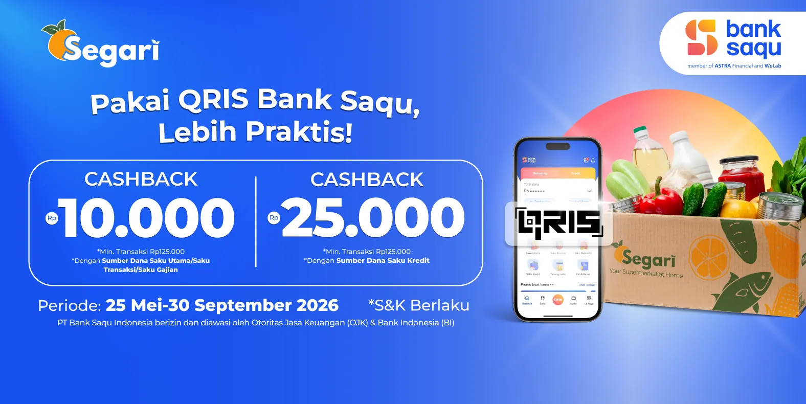 Pakai QRIS Bank Saqu, Lebih Praktis! Cashback Hingga Rp25.000 ✨