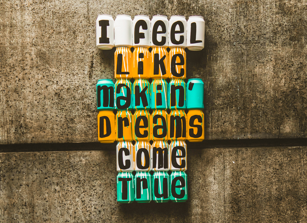 colored blocks with letters that read: I feel like makin' dreams come true