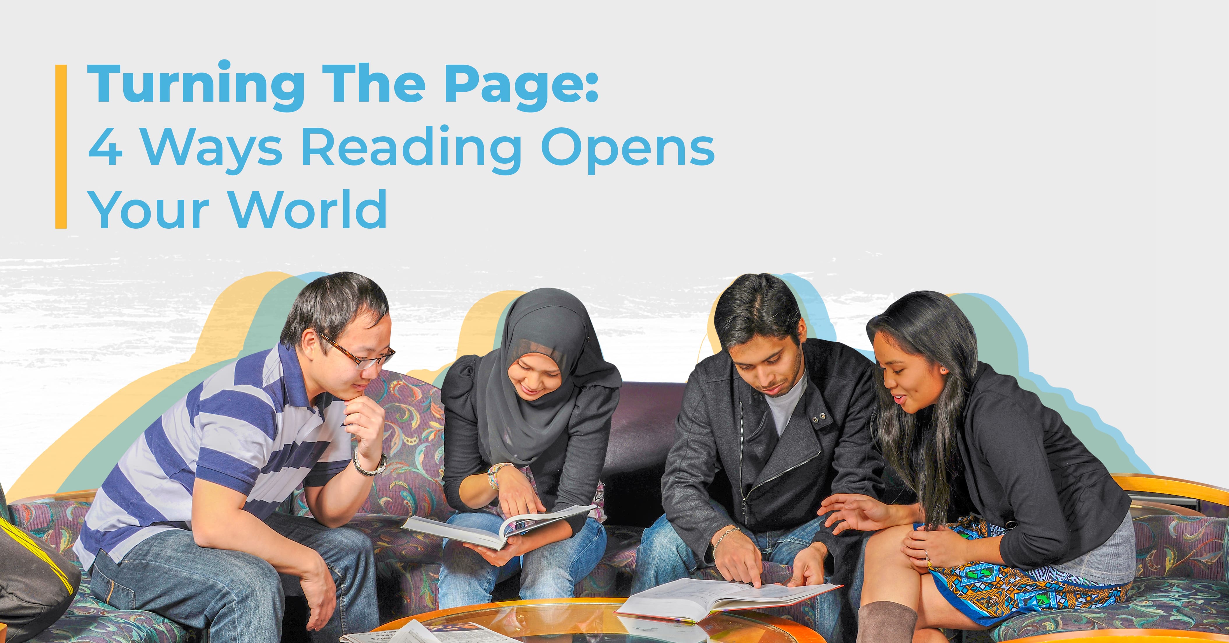 4 Ways Reading Opens Your World