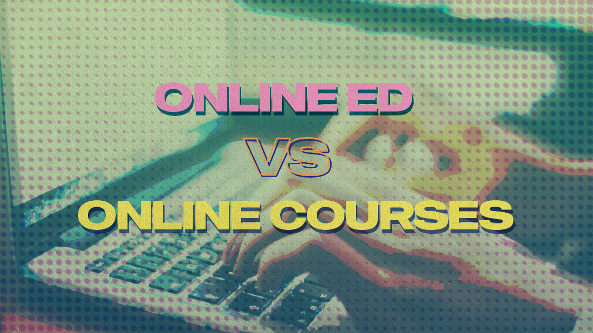 online education vs. online classes
