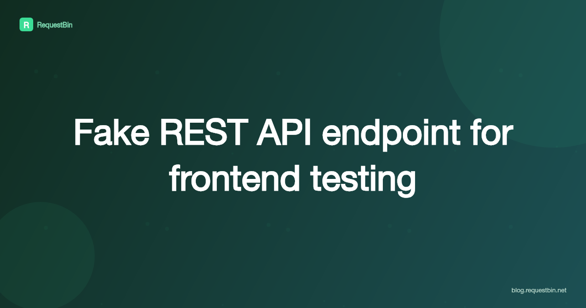 Fake REST API endpoint for frontend testing
