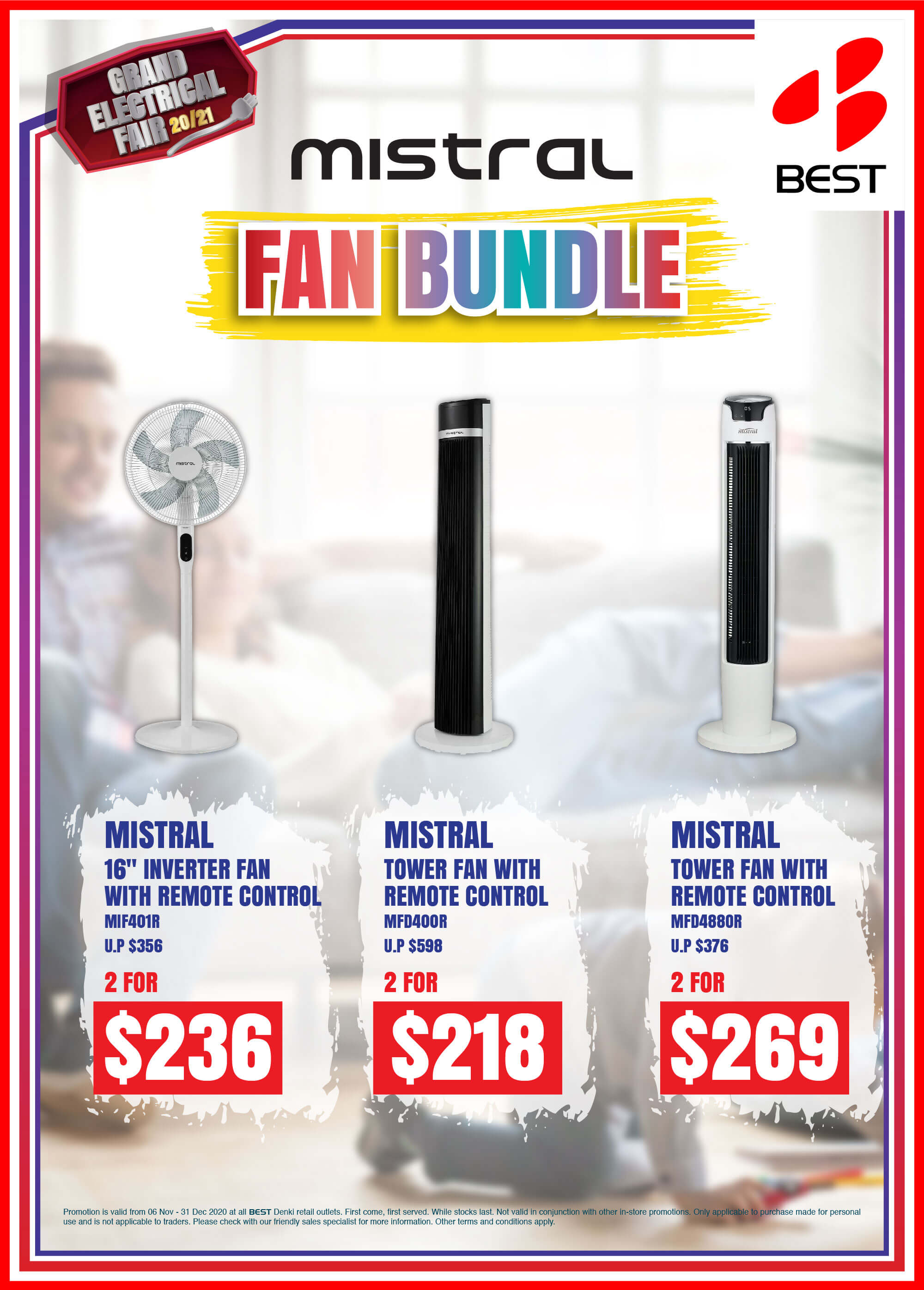 06 Nov to 31 Dec 2020 Mistral Fan Bundle from 2 for $218 06 Nov to 31 Dec 2020 Mistral Fan Bundle from 2 for $218