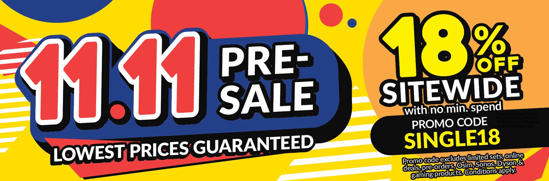 Courts 11.11 Pre Sale 18% Sitewite with no min. spend! Courts 11.11 Pre Sale 18% Sitewite with no min. spend!