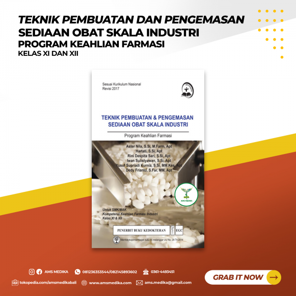 Teknik Pembuatan dan Pengemasan Sediaan Obat Skala Industri Kelas XI dan XII