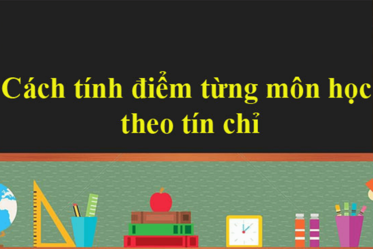 C&aacute;ch t&iacute;nh điểm t&iacute;n chỉ