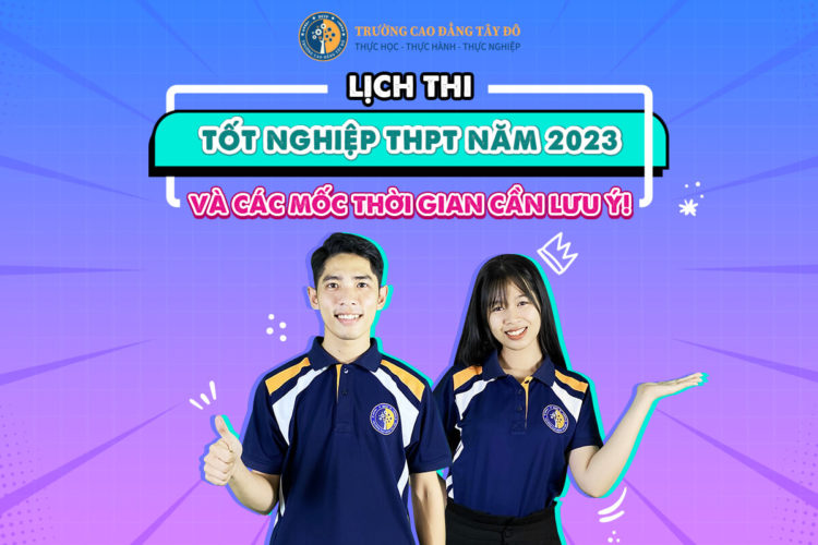 Lịch thi tốt nghiệp THPT năm 2023