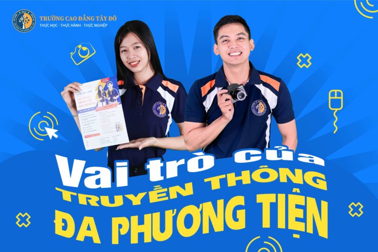 Vai trò của Truyền thông đa phương tiện