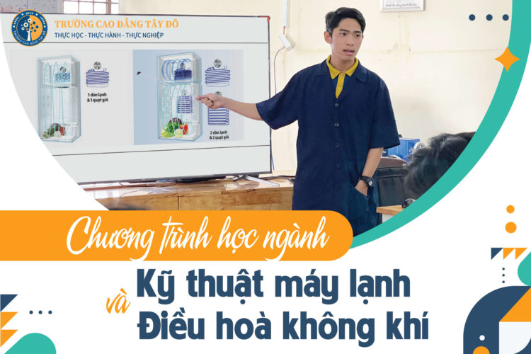 chương trình học ngành Kỹ thuật máy lạnh và Điều hoà không khí
