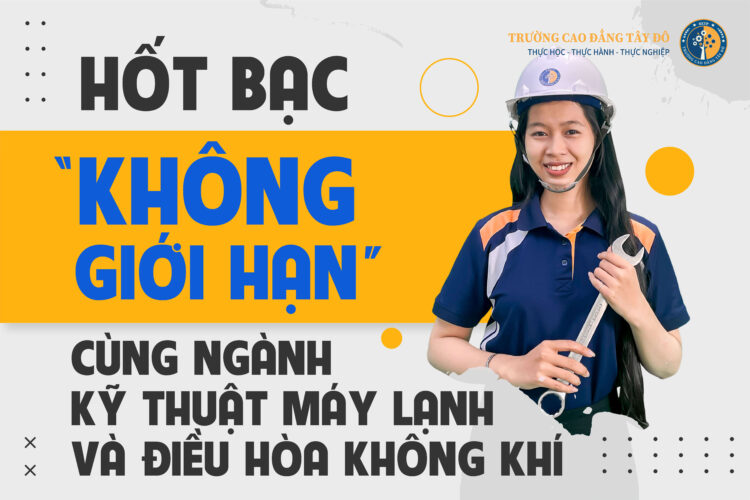Hốt bạc cùng ngành Kỹ thuật máy lạnh và điều hòa không khí