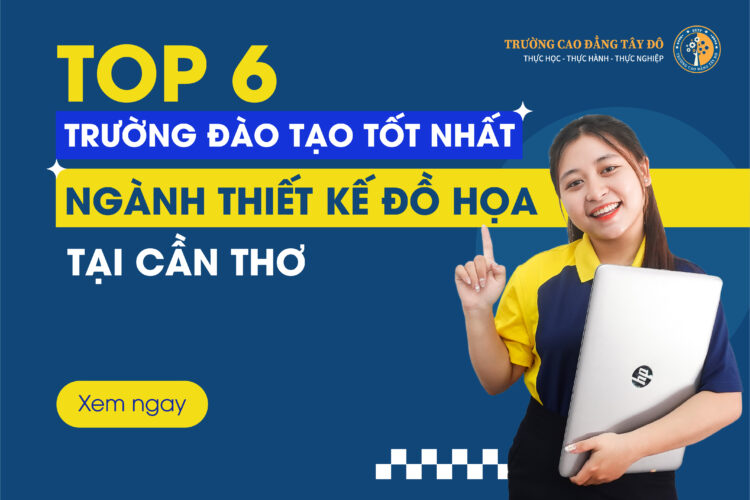 Thiết kế đồ họa - Cao đẳng Tây Đô