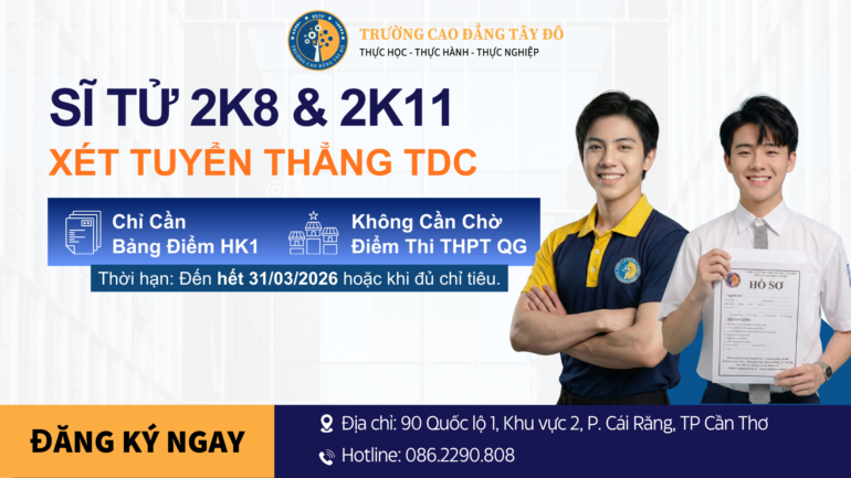 X&eacute;t tuyển sớm v&agrave;o Trường Cao đẳng T&acirc;y Đ&ocirc; 2026 &ndash; Chỉ cần bảng điểm học kỳ 1
