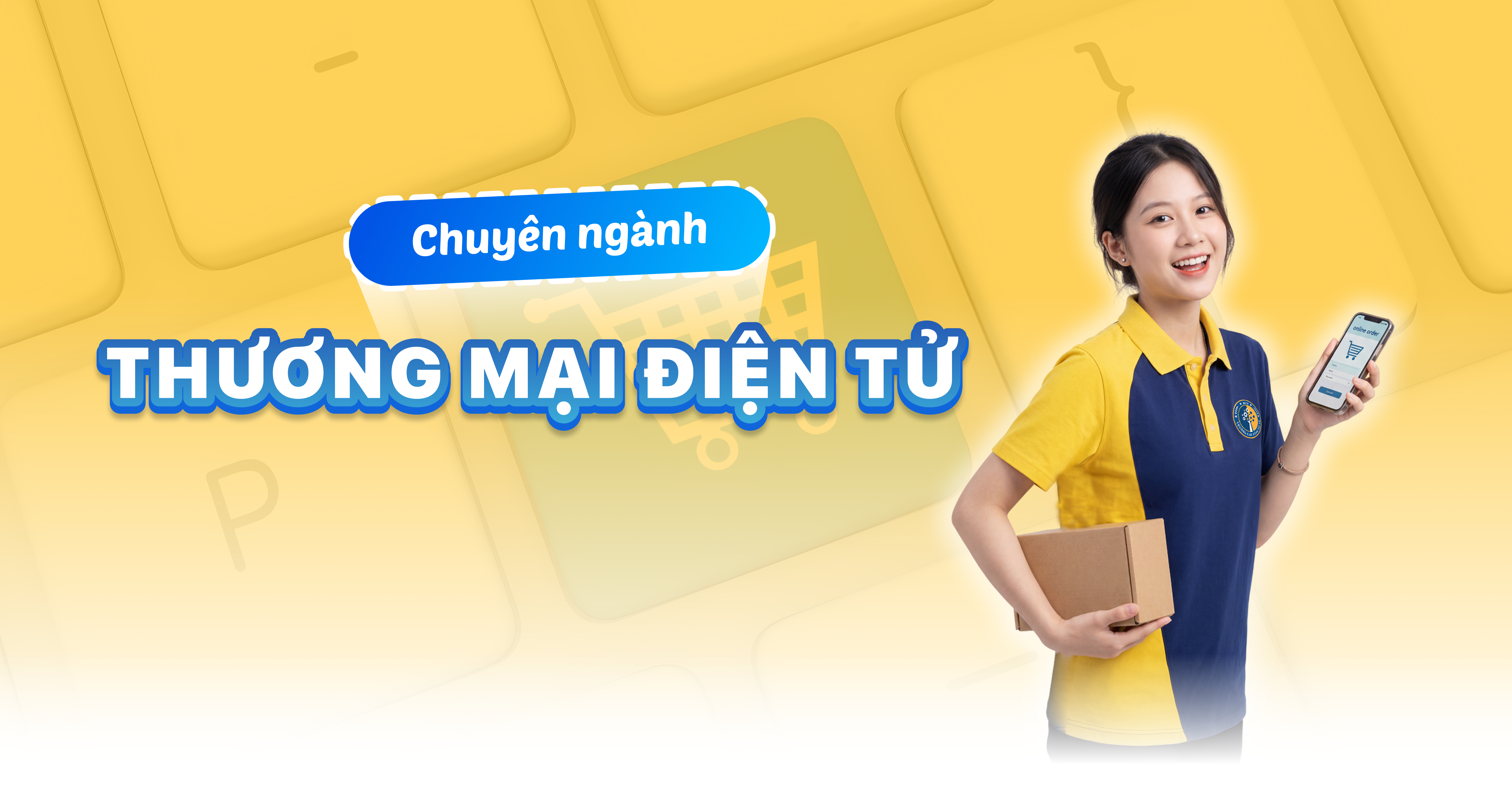 Ng&agrave;nh học Thương mại điện tử
