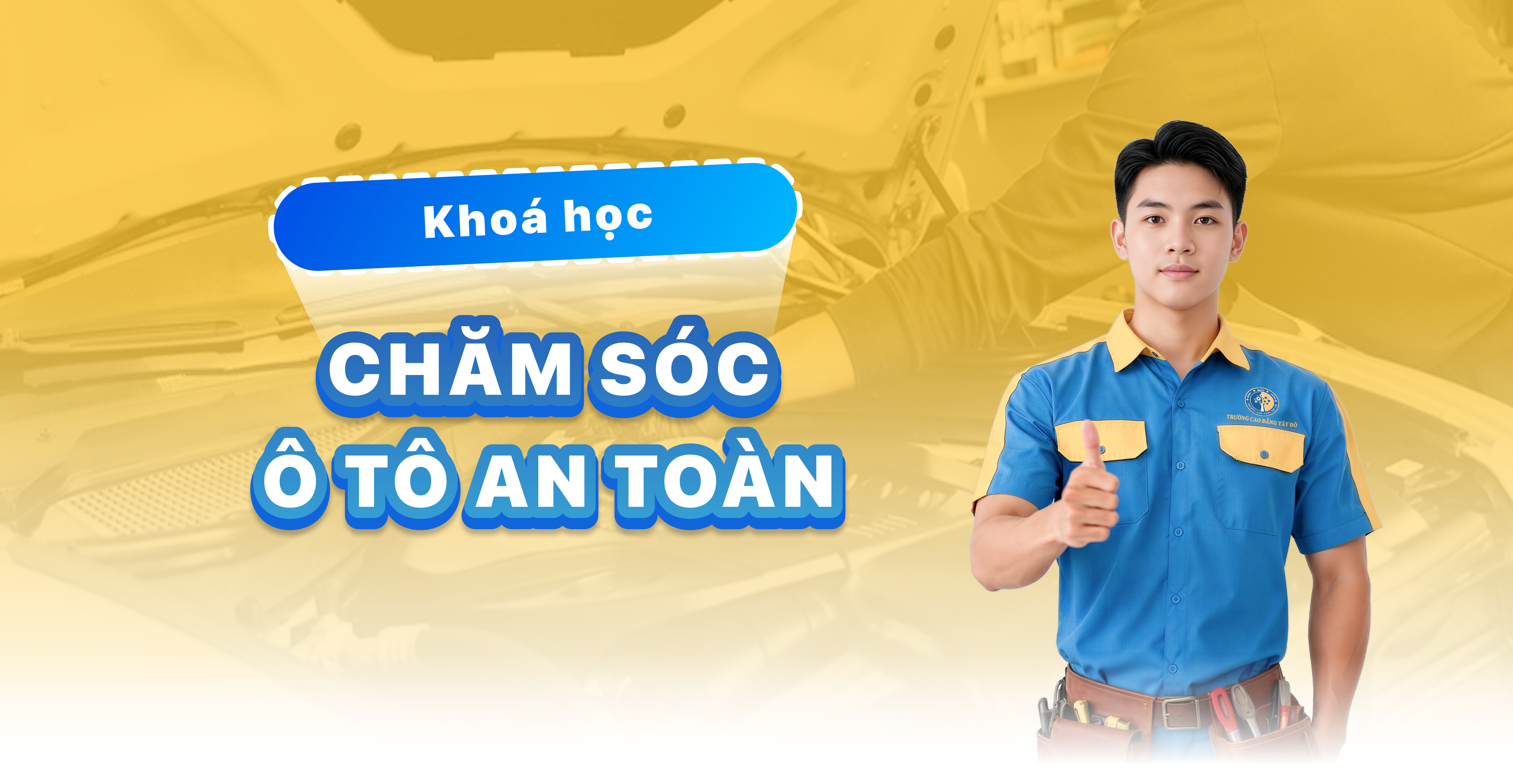 Kh&oacute;a Chăm s&oacute;c &Ocirc; t&ocirc; an to&agrave;n
