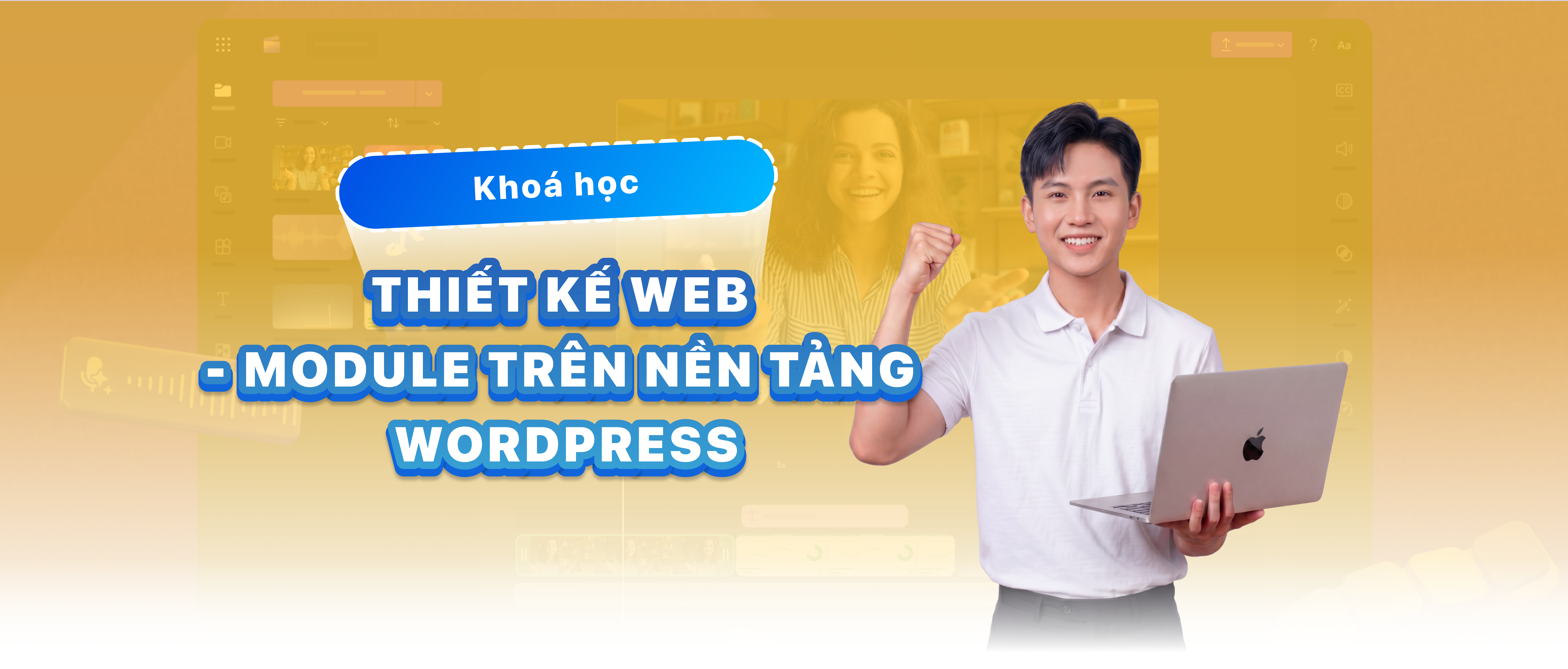 Thiết kế Web – Module: Ph&aacute;t triển Website C&aacute; nh&acirc;n &ndash; Doanh nghiệp tr&ecirc;n nền tảng WordPress