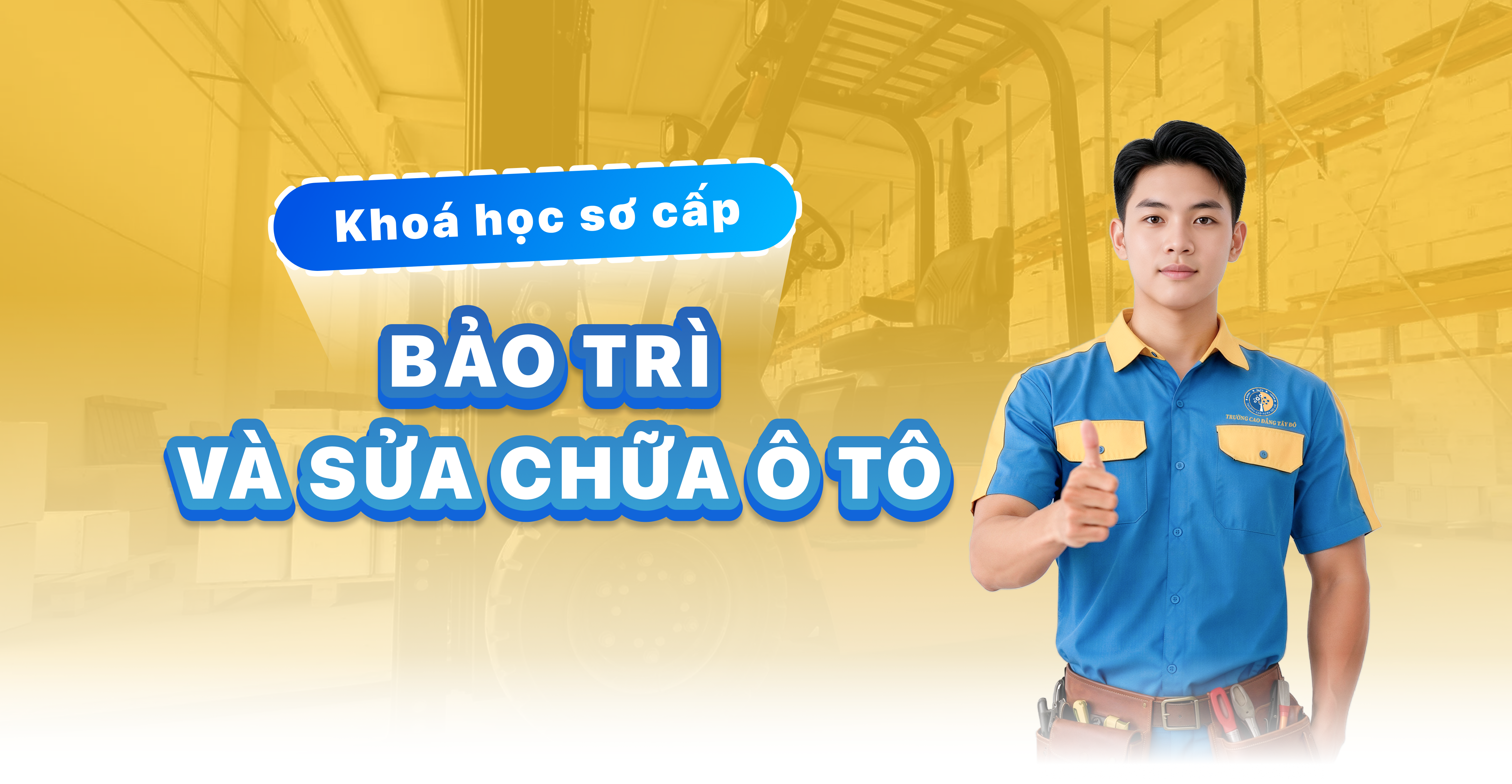 Ng&agrave;nh sơ cấp xe n&acirc;ng – xe m&aacute;y c&ocirc;ng tr&igrave;nh