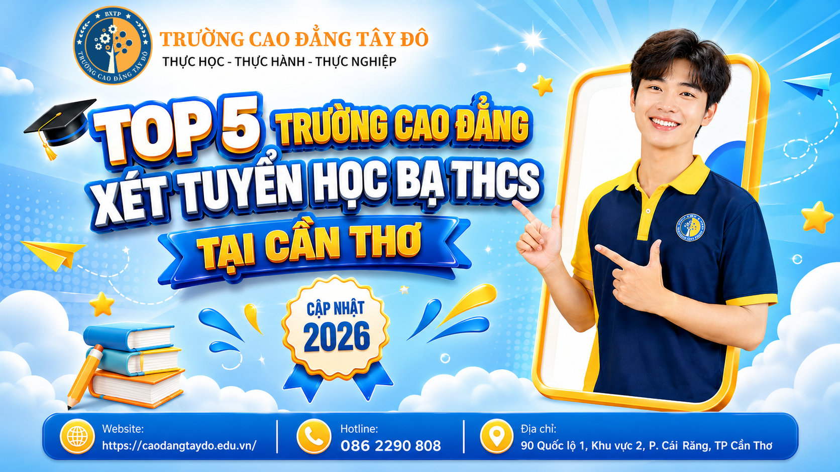 Top 5 trường Cao đẳng xét tuyển học bạ THCS tại Cần Thơ cập nhật 2026