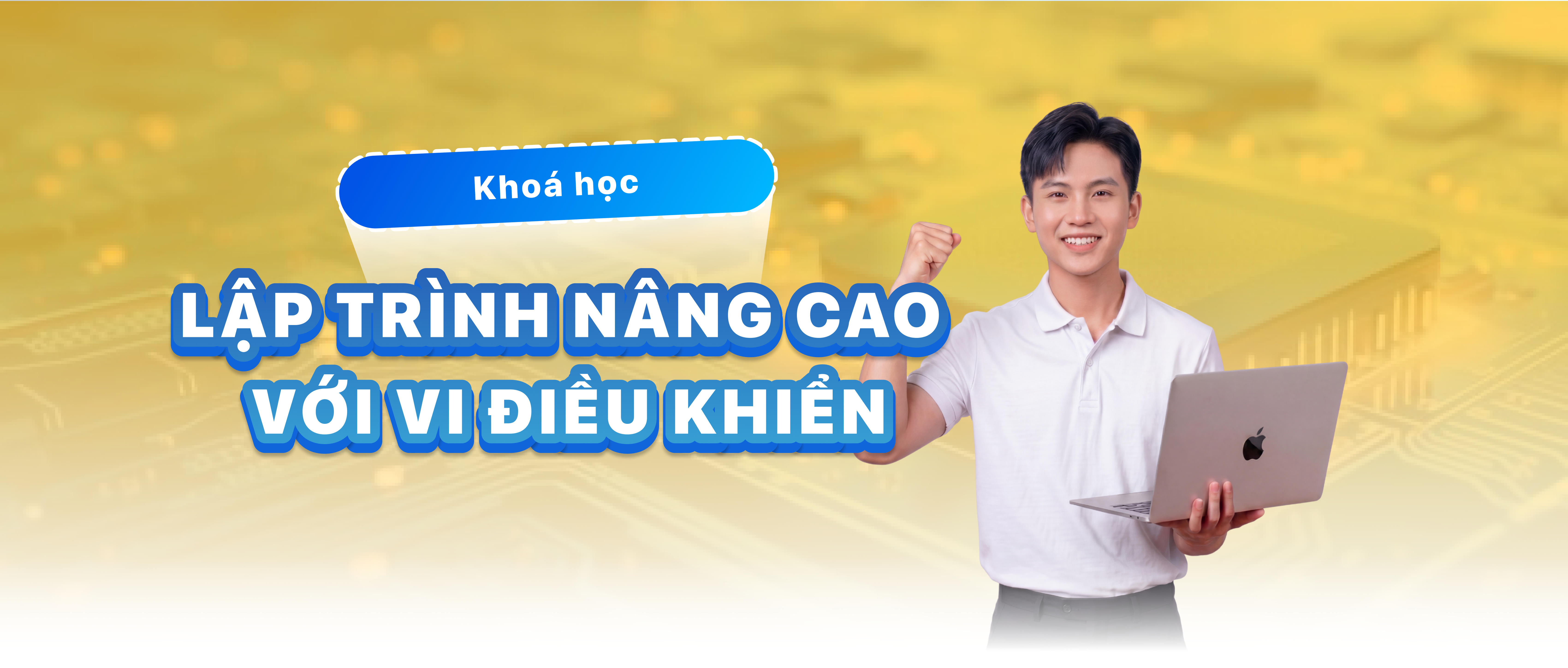 Kh&oacute;a Lập tr&igrave;nh cơ bản với vi điều khiển