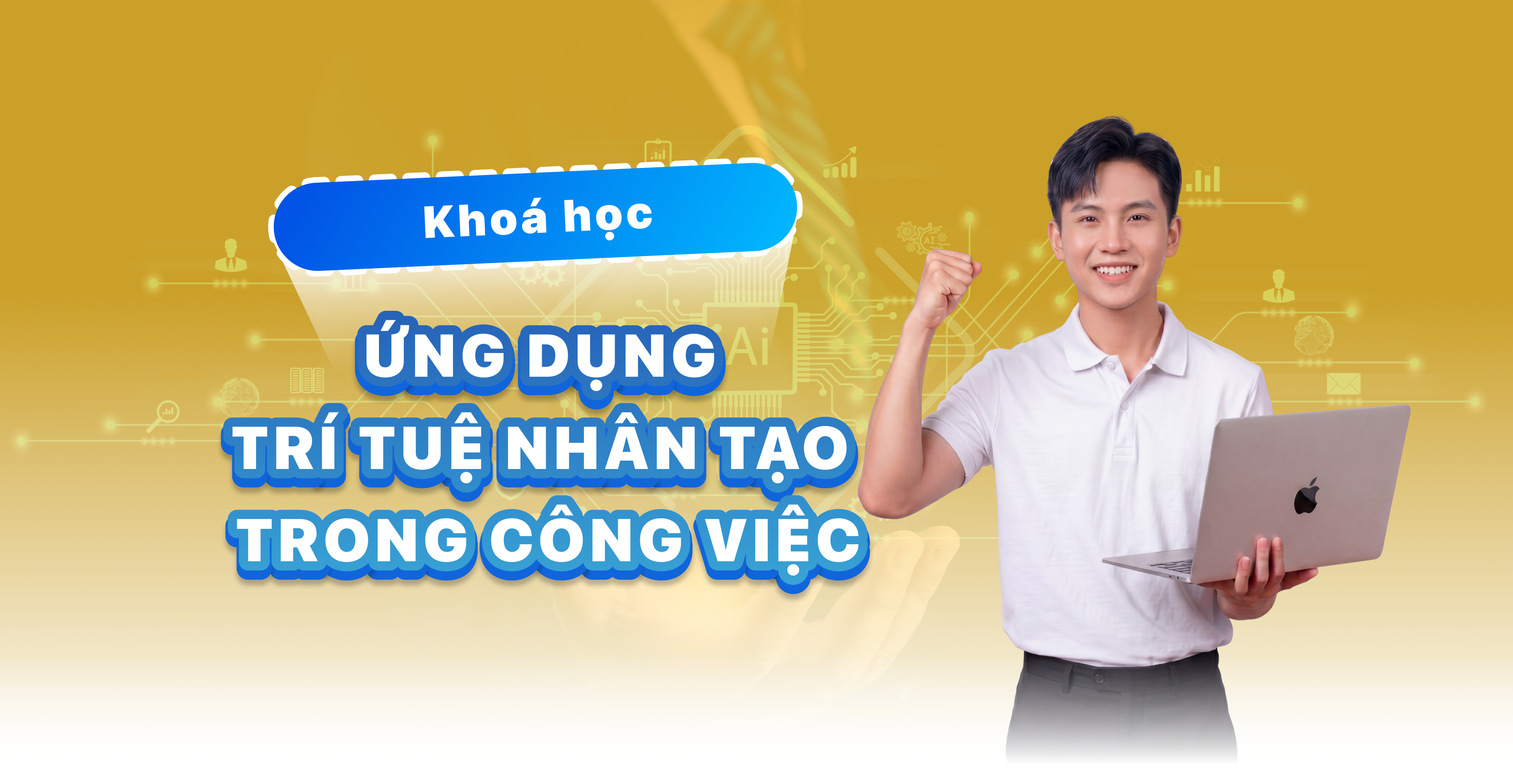 Kh&oacute;a Tin học căn bản t&iacute;ch hợp ứng dụng AI