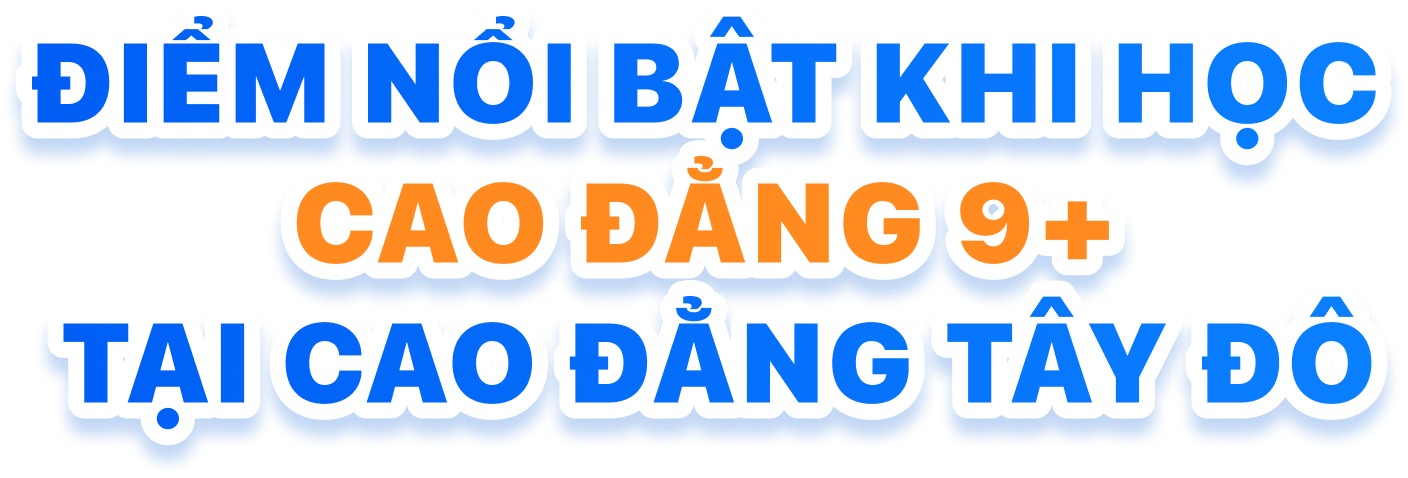 CAO ĐẲNG 9+ Mới