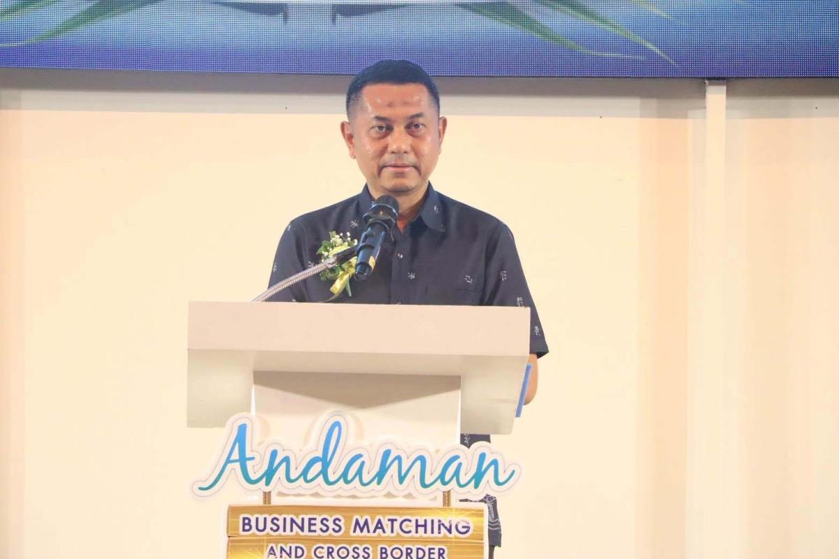 กิจกรรม &ldquo;Andaman Business Matching and Cross-Border 2026