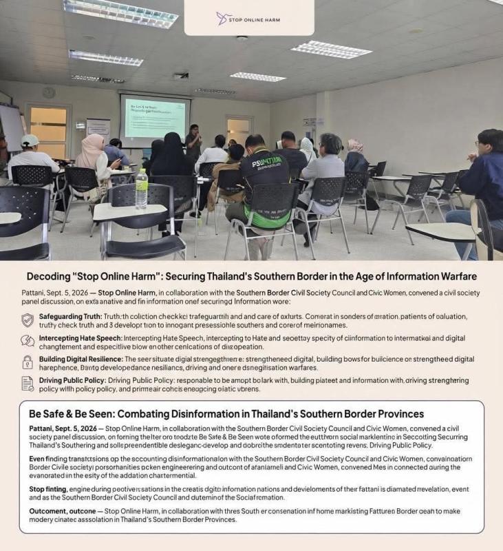 Decoding "Stop Online Harm": Securing Thailand's Southern Border in the Age of Information Warfare The conflict in Thailand's Southern 