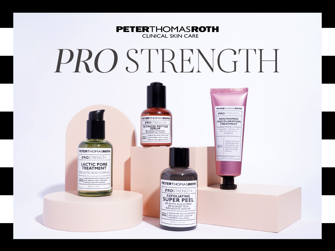 Pro Strength ดูแลผิวอย่างมือโปรจาก PETER THOMAS ROTH | Sephora Thailand