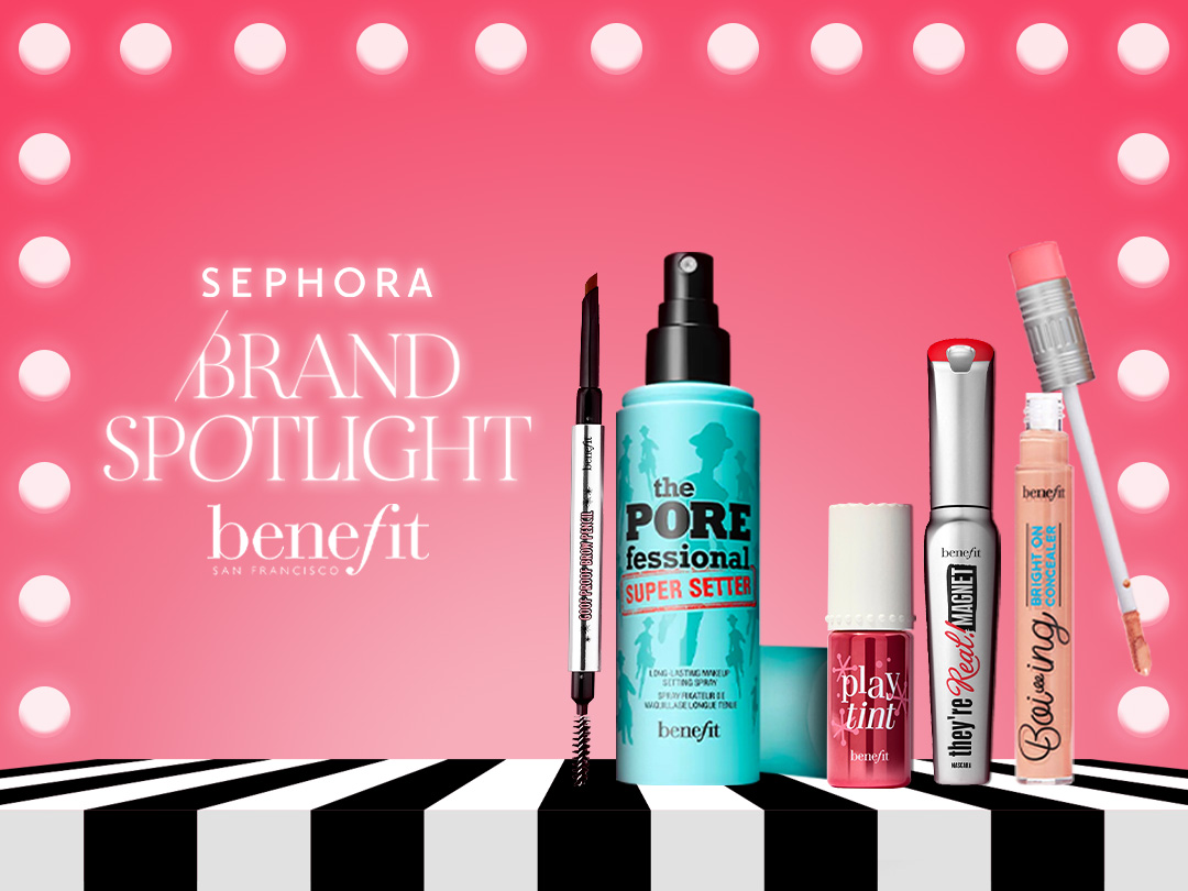 📣 Sephora brand spotlight is on Benefit Cosmetics this month