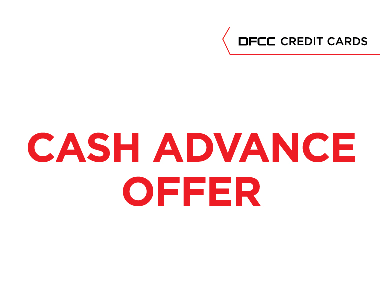 DFCC Cash Afvance offer