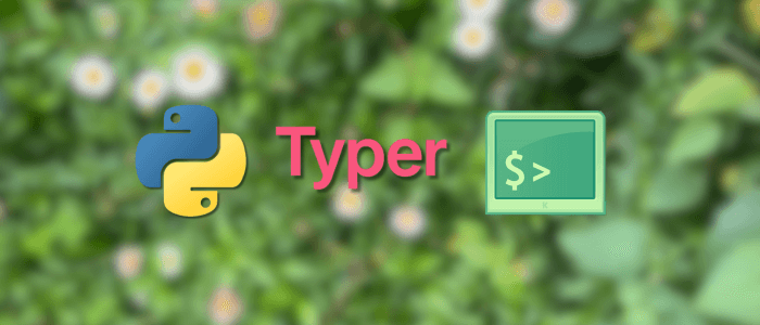Build Powerful Command-Line Tools in Python Using Typer